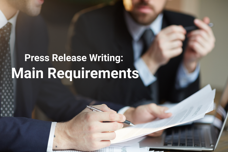 Press Release Writing: Main Requirements